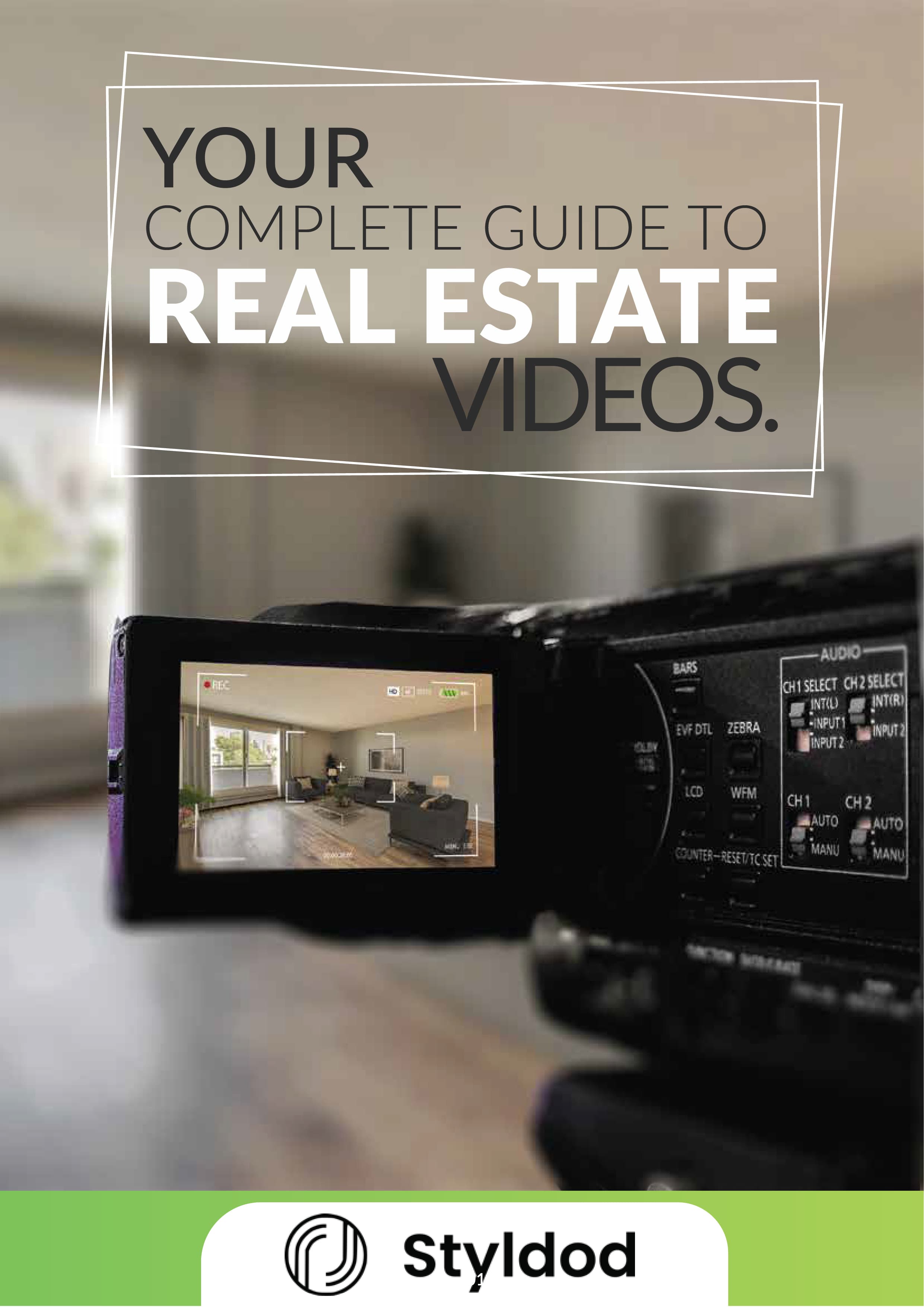 Your Complete Guide To Real Estate Videos That Deliver Results